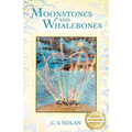 Moonstones and Whalebones - Paperback