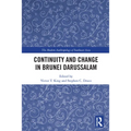 Continuity and Change in Brunei Darussalam - Paperback