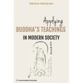 Applying Buddha's Teachings in Modern Society - Paperback