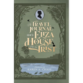 The Travel Journal of Eliza House Trist, 1783-84 - Hardcover