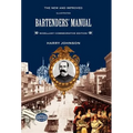 Bartenders' Manual: Mixellany Commemorative Edition - Hardcover