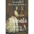 Pamela: or VIRTUE REWARDED - Paperback