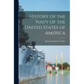 History of the Navy of the United States of America - Paperback