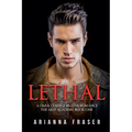 Lethal - A Dark Collage Bratva Romance - Paperback