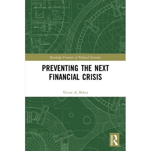 Preventing the Next Financial Crisis - Paperback