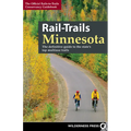 Rail-Trails Minnesota: The Definitive Guide to the State's Best Multiuse Trails - Hardcover
