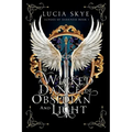 A Wicked Dance of Obsidian and Light - Paperback