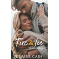 Fire and Ice at Silver Ridge: A Sweet Small Town Romance - Paperback