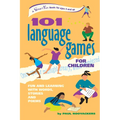 101 Language Games for Children: Fun and Learning with Words, Stories and Poems - Hardcover