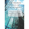 The Broken Rules of Engagement - Paperback