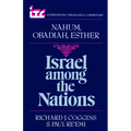 Israel Among the Nations: A Commentary on the Books of Nahum and Obadiah and Esther - Paperback