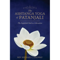 The Ashtanga Yoga of Patanjali: The Eightfold Path to Liberation - Paperback