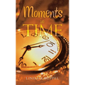 Moments in Time - Paperback