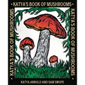 Katya's Book of Mushrooms - Paperback