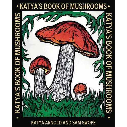 Katya's Book of Mushrooms - Paperback