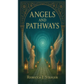 Angels and Pathways - Paperback