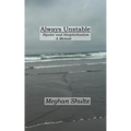 Always Unstable: Bipolar and Hospitalisation: A Memoir - Paperback
