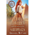 Flora Flowerdew and the Secret of the Sarcophagus - Paperback