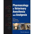Pharmacology in Veterinary Anesthesia and Analgesia - Hardcover
