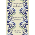She Played and Sang: Jane Austen and Music - Paperback