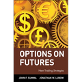 Options on Futures: New Trading Strategies - Hardcover