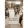 If I Am Not for Myself: Journey of an Anti-Zionist Jew - Paperback