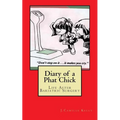 Diary of a Phat Chick: Life After Bariatric Surgery - Paperback