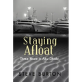 Staying Afloat: Three Years in Abu Dhabi - Hardcover
