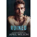 Ruined: (McIntyre Security Bodyguard Series - Book 6) - Paperback