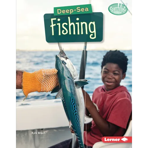 Deep-Sea Fishing - Library Binding