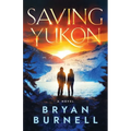 Saving Yukon - Paperback