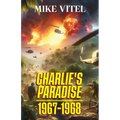 Charlie's Paradise 1967-1968 - Paperback