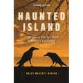 Haunted Island: True Ghost Stories from Martha's Vineyard - Paperback