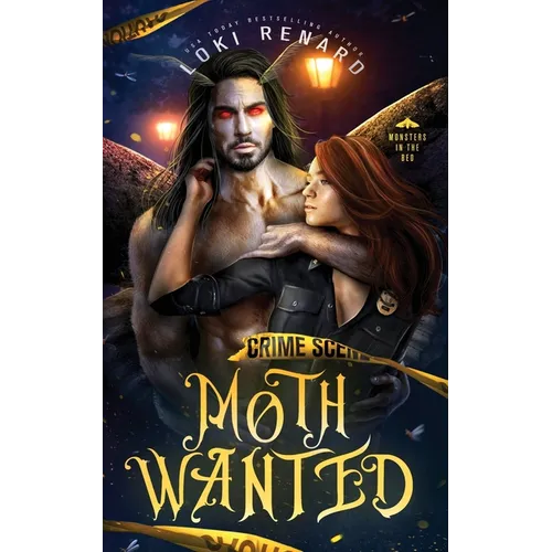 Moth Wanted: A Dark Mothman Monster Romance - Paperback