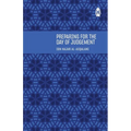 Preparing for the Day of Judgement - Paperback