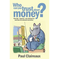 Who can you trust about money - Paperback