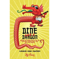 Dine Like a Dragon: Chinese Meat Mastery: Awaken the Master Chef in you with Legendary Chinese Beef, Pork, and Lamb Recipes - Paperback