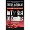 In the Best of Families: The Anatomy of a True Tragedy - Paperback