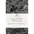 Californio Portraits: Baja California's Vanishing Culture Volume 4 - Hardcover