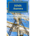 HMS Aurora: A Charles Mullins Novel - Paperback