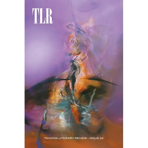 Tahoma Literary Review: Issue 24 - Paperback