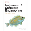 Fundamentals of Software Engineering: From Coder to Engineer - Paperback