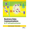 Business Data Communications & IT Infrastructures, Edition 3.0 - Paperback