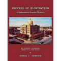 Process of Elimination: A Midwestern Murder Mystery - Paperback