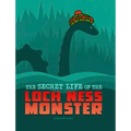 The Secret Life of the Loch Ness Monster - Paperback