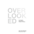 Overlooked: The Forgotten Origin Stories of Canadian Christianity - Paperback