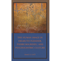 The Human Image in Helmuth Plessner, Pierre Bourdieu, and Psychocentric Culture - Hardcover