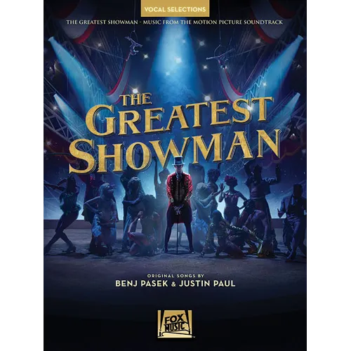 The Greatest Showman - Vocal Selections: Vocal Line with Piano Accompaniment - Paperback
