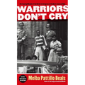 Warriors Don't Cry: The Searing Memoir of the Battle to Integrate Little Rock's Central High - Mass Market Paperbound