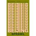 Beijing Sprawl - Paperback